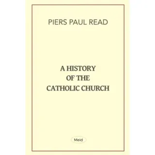 A History of the Catholic Church