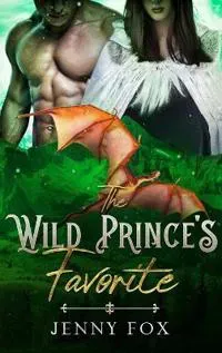 The Wild Prince's Favorite