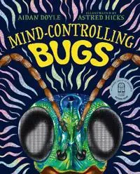 Mind-controlling Bugs