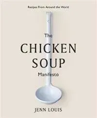 The Chicken Soup Manifesto