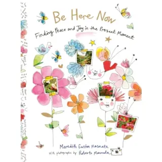 Be Here Now