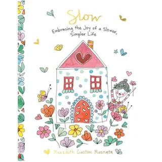 Slow