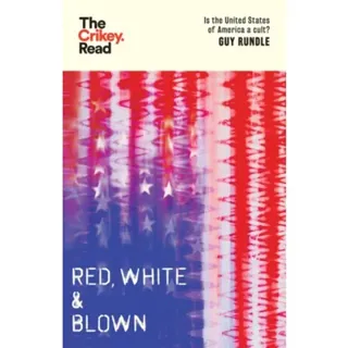 Red, White and Blown