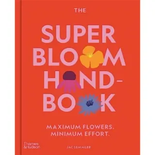 The Super Bloom Handbook