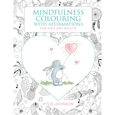 Mindfulness Colouring with Affirmations