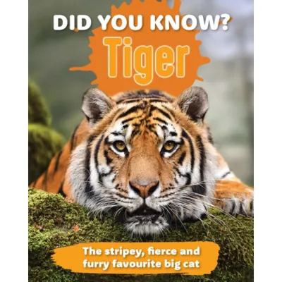 Did You Know? Tiger