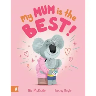 My Mum is the Best