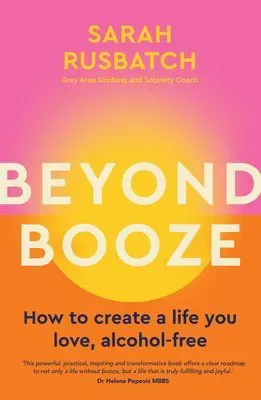 Beyond Booze