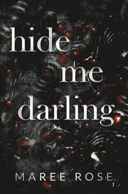 hide me darling