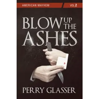 Blow Up the Ashes