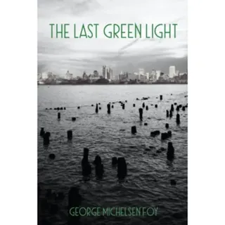 The Last Green Light