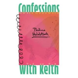 Confessions with Keith