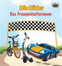 Die Räder - Das Freundschaftsrennen
