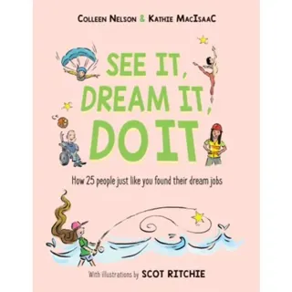 See It, Dream It, Do It