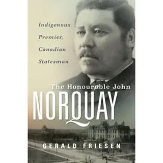 The Honourable John Norquay