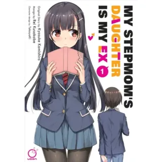 My Stepmom's Daughter is my Ex Volume 1