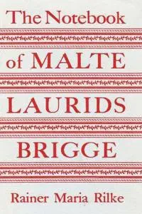 The Notebook of Malte Laurids Brigge