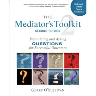 The Mediator's Toolkit, Second Edition