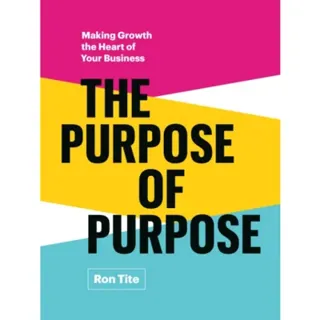 The Purpose of Purpose