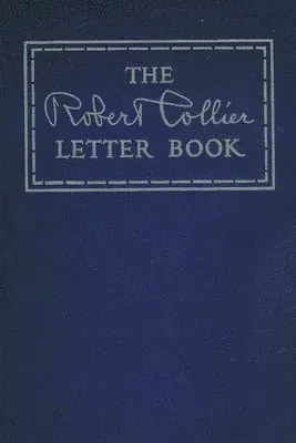Robert Collier Letter Book