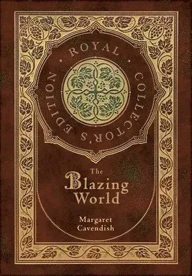 Blazing World (Royal Collector's Edition) (Case Laminate Hardcover with Jacket)