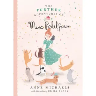 The Further Adventures of Miss Petitfour