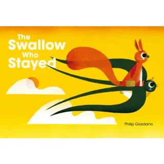 Swallow Who Stayed