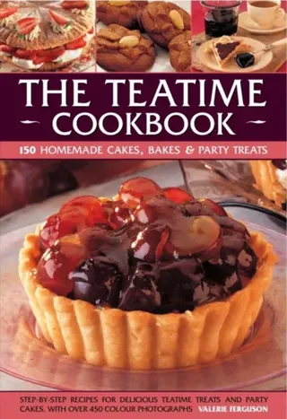 Teatime cookbook - delectable recipes for afternoon teas and party cakes, s