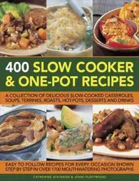 400 slow cooker & one-pot recipes