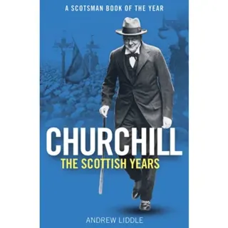 Churchill: The Scottish Years