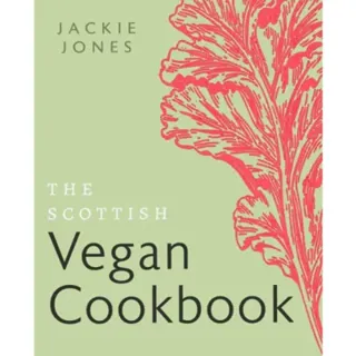 The Scottish Vegan Cookbook