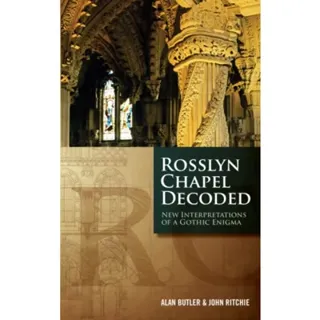 Rosslyn Chapel Decoded