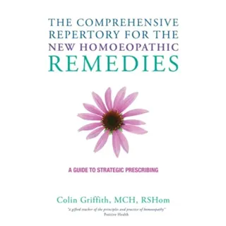 The Comprehensive Repertory for the New Homeopathic Remedies
