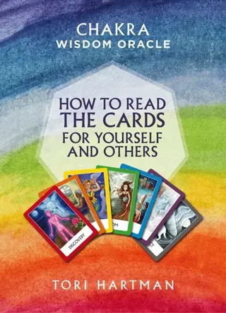 How to Read the Cards for Yourself and Others (Chakra Wisdom Oracle)