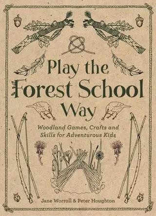 Play the Forest School Way