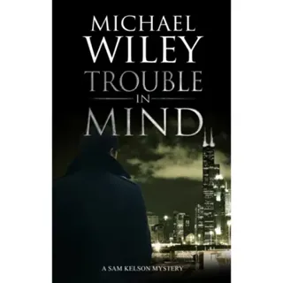 Trouble in Mind