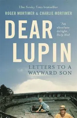 Dear lupin... - letters to a wayward son