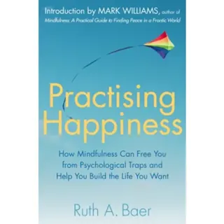 Practising Happiness