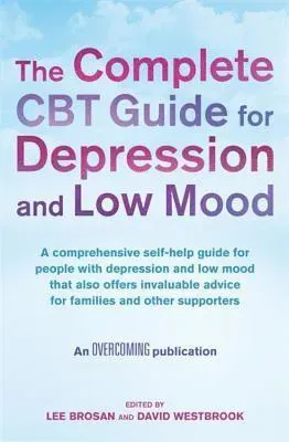 Complete CBT Guide for Depression and Low Mood
