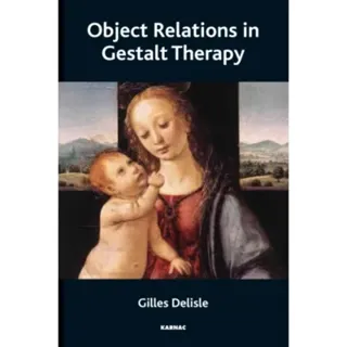Object Relations in Gestalt Therapy