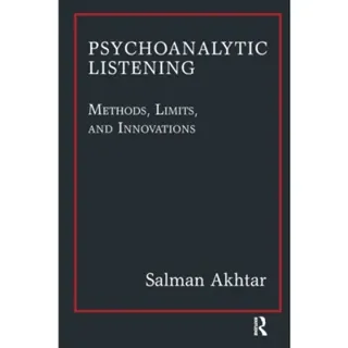 Psychoanalytic Listening
