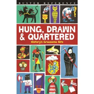 Hung, Drawn and Quartered