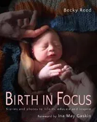 Birth in Focus
