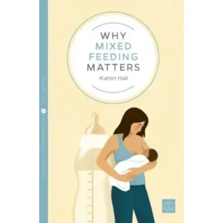 Why Mixed Feeding Matters