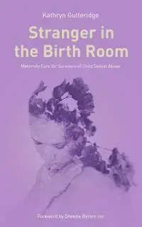 Stranger in the Birth Room
