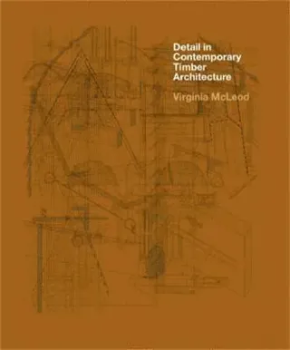 Detail in contemporary timber architecture