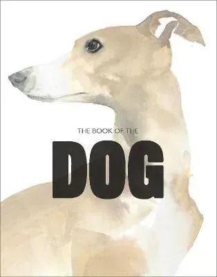 Book of the dog: the dog in art
