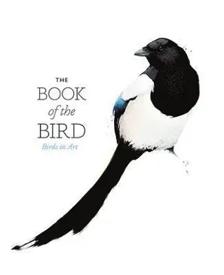 Book of the bird: birds in art