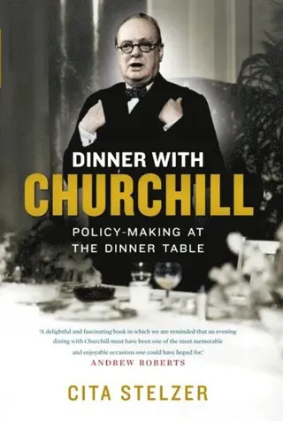 Dinner with Churchill