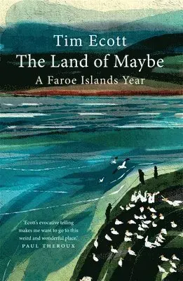 The Land of Maybe